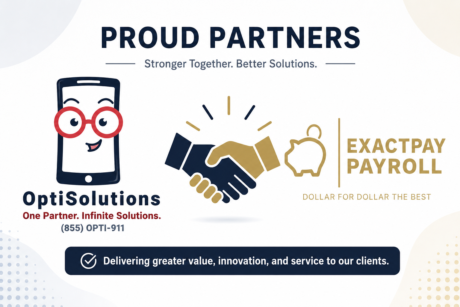 OptiSolutions & ExactPay Payroll — Proud Partners